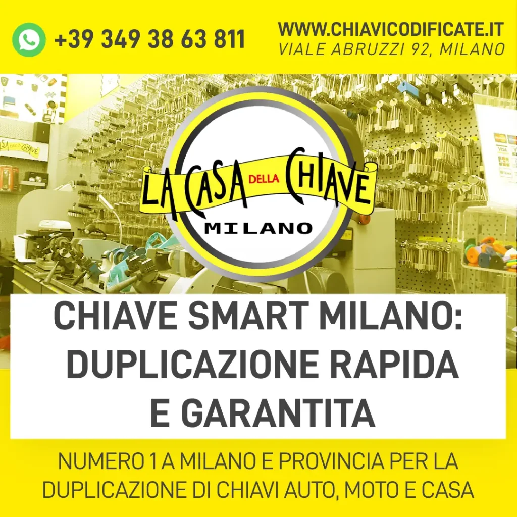 Chiave Smart Milano: Duplicazione Rapida e Garantita