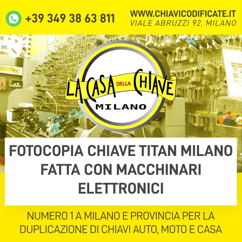 Fotocopia Chiave Titan milano fatta con macchinari elettronici