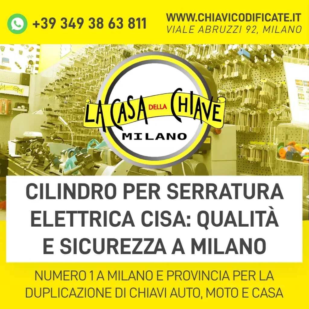 Cilindro per serratura elettrica Cisa: qualità e sicurezza a Milano