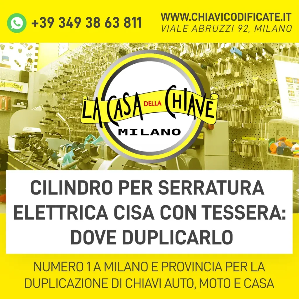 Cilindro per serratura elettrica Cisa con tessera: dove duplicarlo