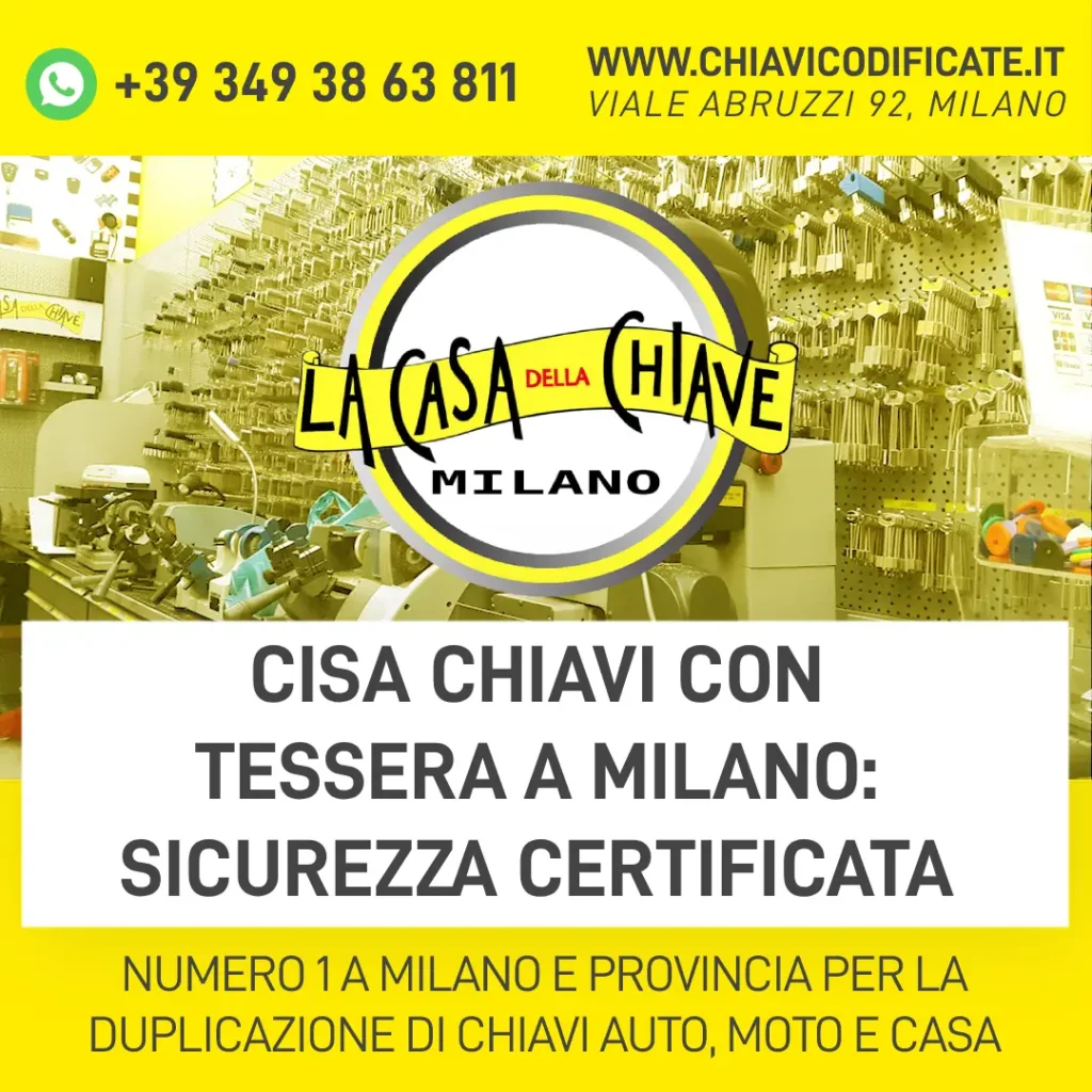 Cisa chiavi con tessera a Milano: sicurezza certificata
