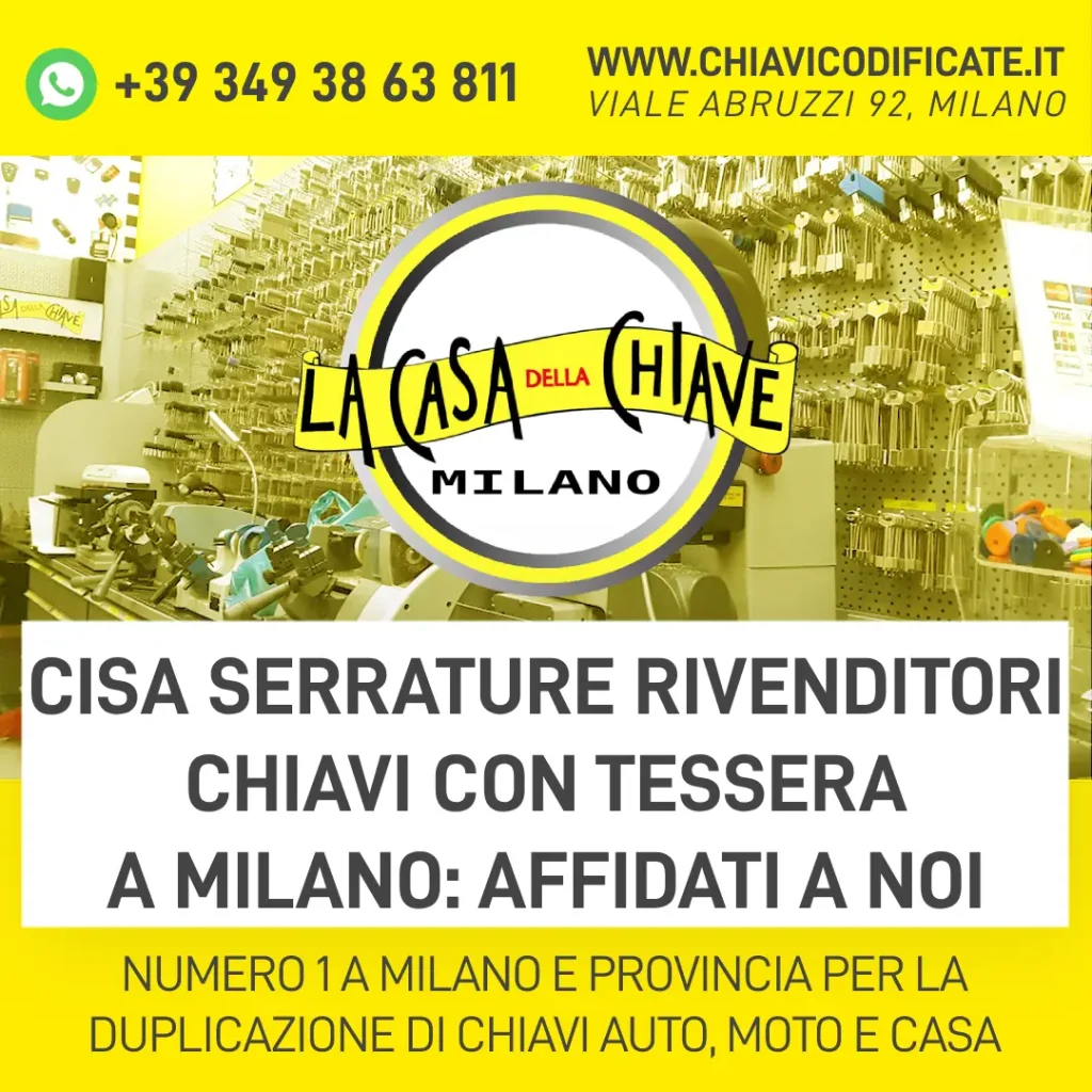 Cisa serrature rivenditori chiavi con tessera a Milano: affidati a noi