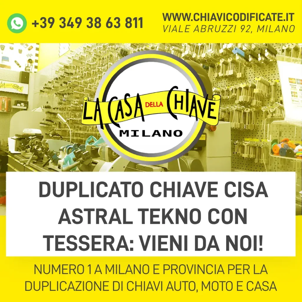 Duplicato chiave Cisa Astral Tekno con tessera: vieni da noi!
