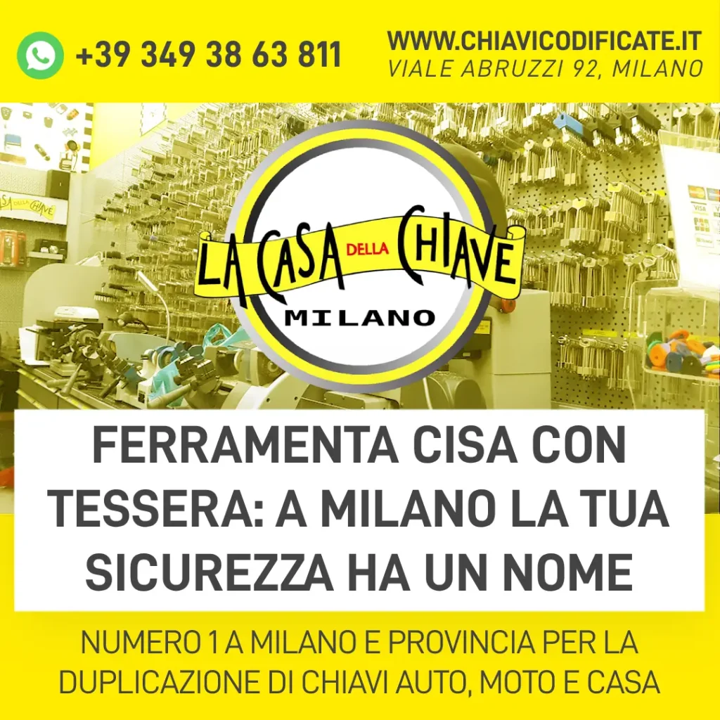 Ferramenta Cisa con tessera: a Milano la tua sicurezza ha un nome