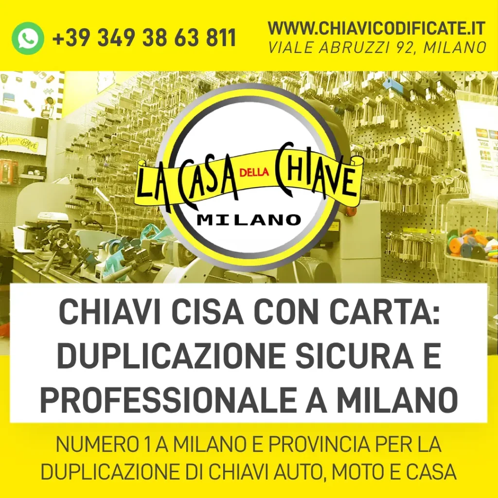 Chiavi Cisa con carta: duplicazione sicura e professionale a Milano