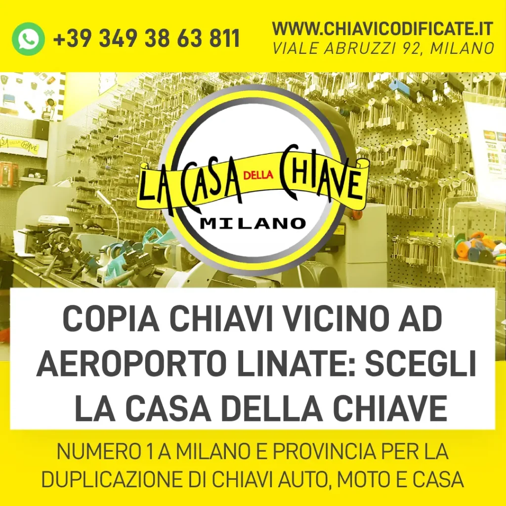 Copia chiavi vicino all’aeroporto Linate: scegli La Casa della Chiave