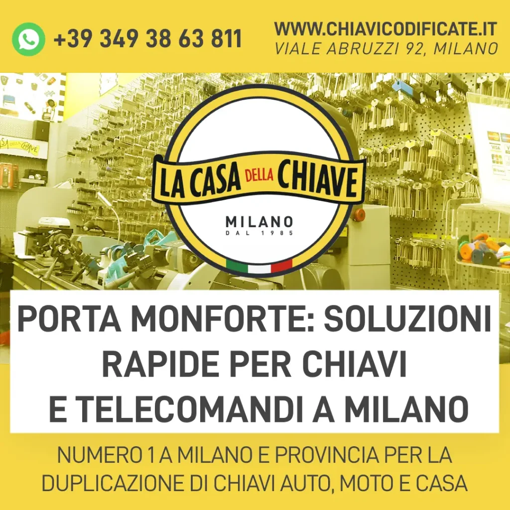Porta Monforte: soluzioni rapide per chiavi e telecomandi a Milano