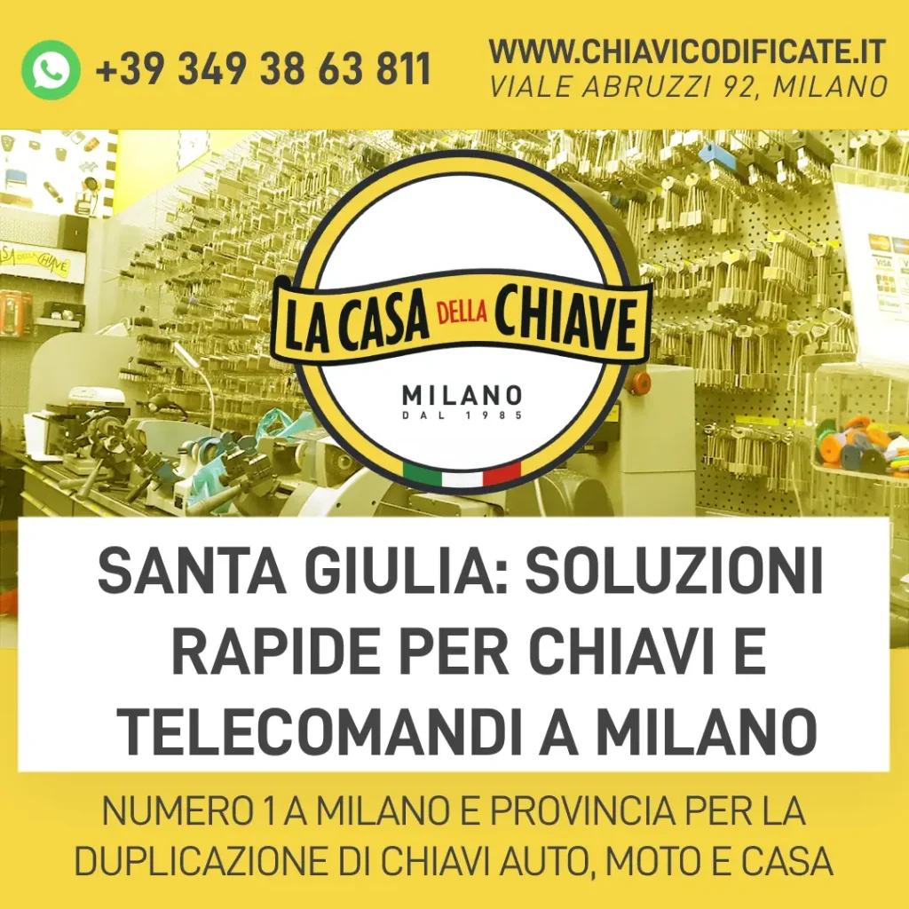 Santa Giulia: soluzioni rapide per chiavi e telecomandi a Milano