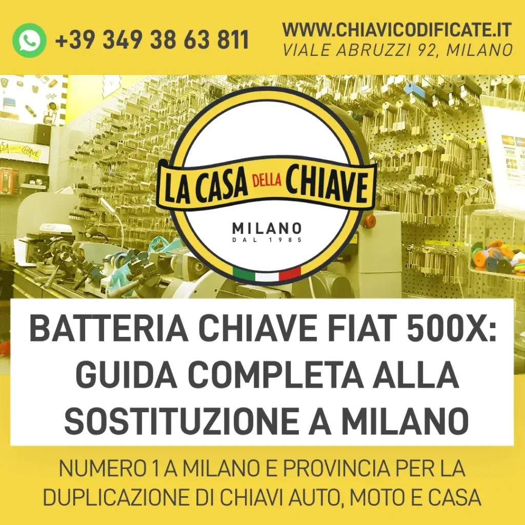 Batteria chiave Fiat 500X: guida completa alla sostituzione a Milano