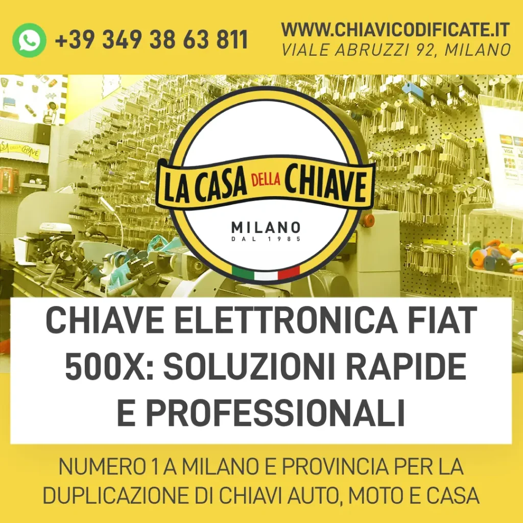 Chiave elettronica Fiat 500X: soluzioni rapide e professionali