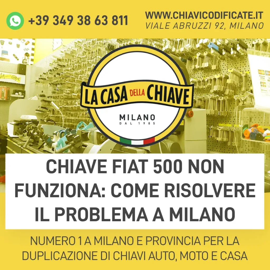 Chiave Fiat 500 non funziona: come risolvere il problema a Milano