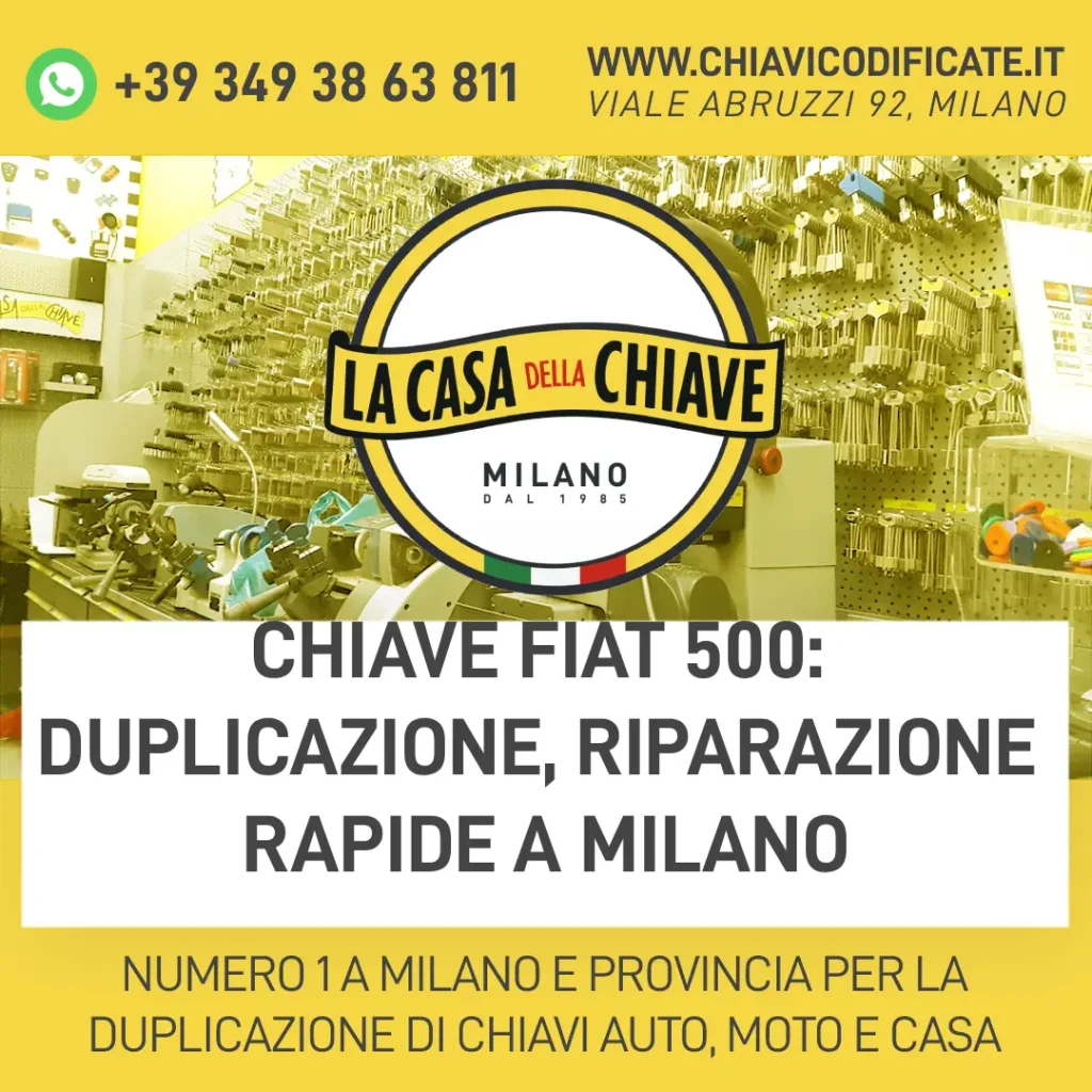 chiave Fiat 500: duplicazione, riparazione rapide a Milano