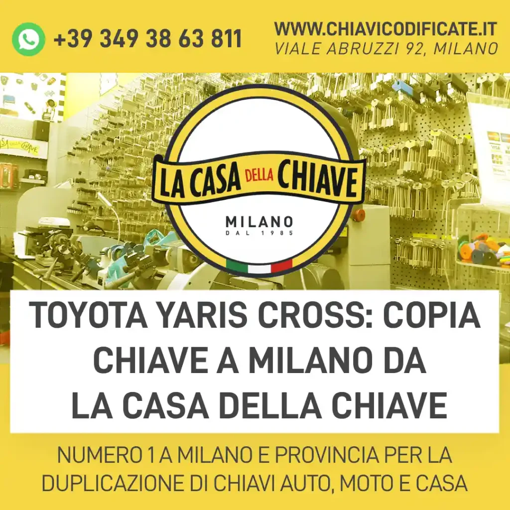 Toyota Yaris Cross: copia chiave a Milano da La Casa della Chiave