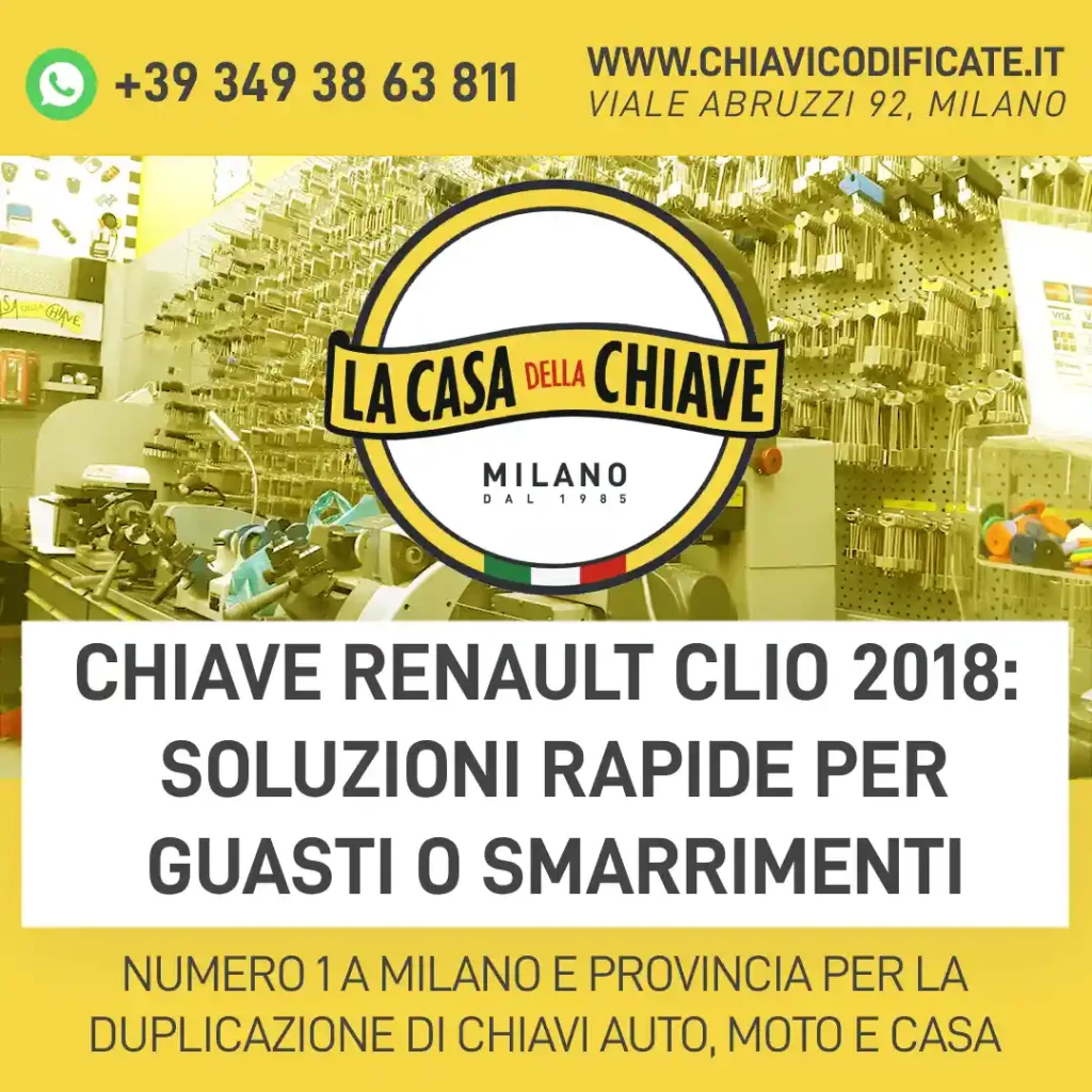 Chiave Renault Clio 2018: soluzioni rapide per guasti o smarrimenti