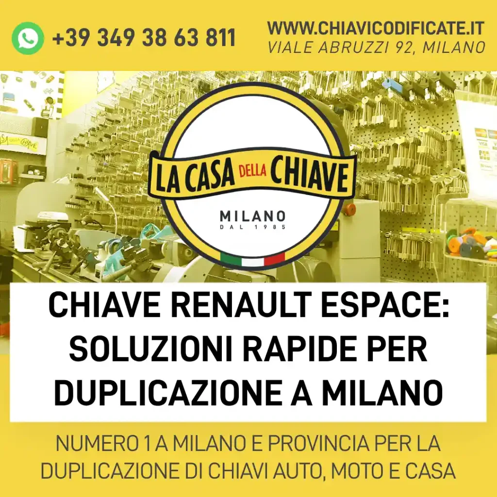 Chiave Renault Espace: soluzioni rapide per duplicazione a milano