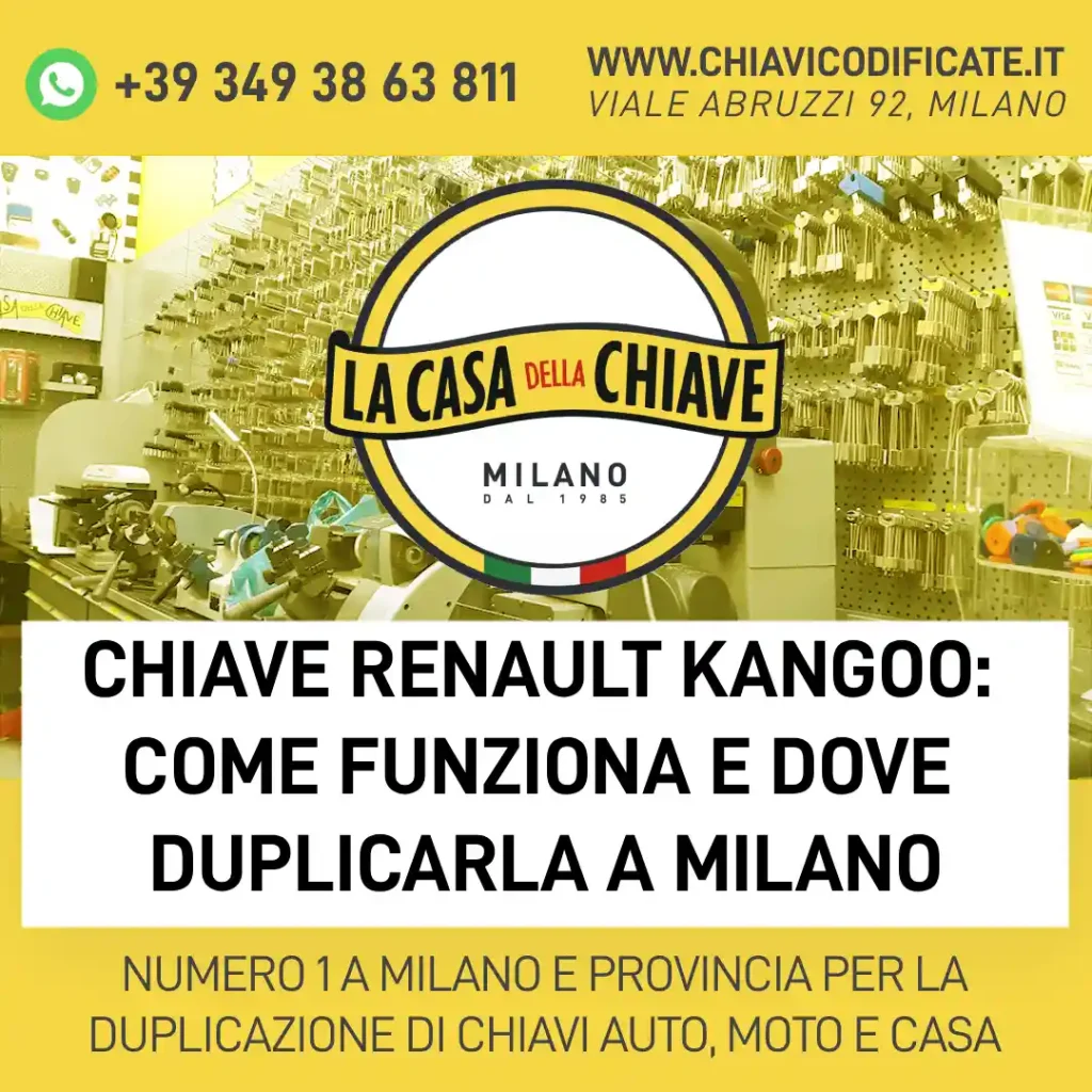 Chiave Renault Kangoo: come funziona e dove duplicarla a Milano