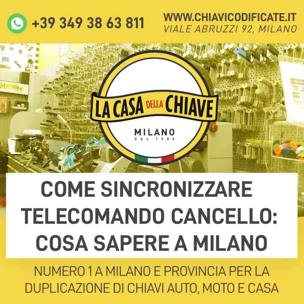 Come sincronizzare telecomando cancello: cosa sapere a Milano