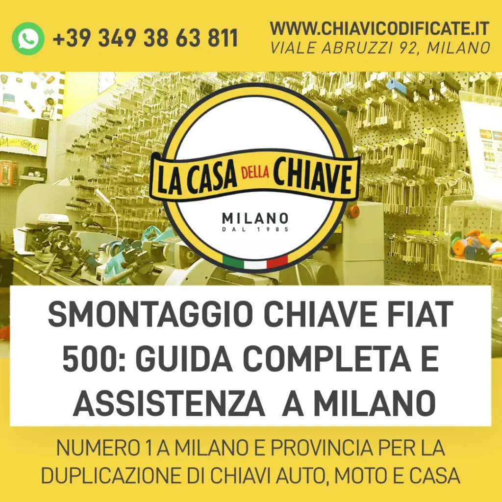 Smontaggio chiave Fiat 500: guida completa e assistenza a Milano
