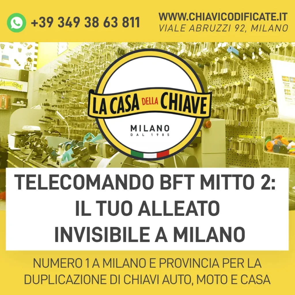 Scopri perché La Casa della Chiave è il centro di fiducia per copie sicure, veloci e funzionanti del tuo Telecomando BFT Mitto 2.