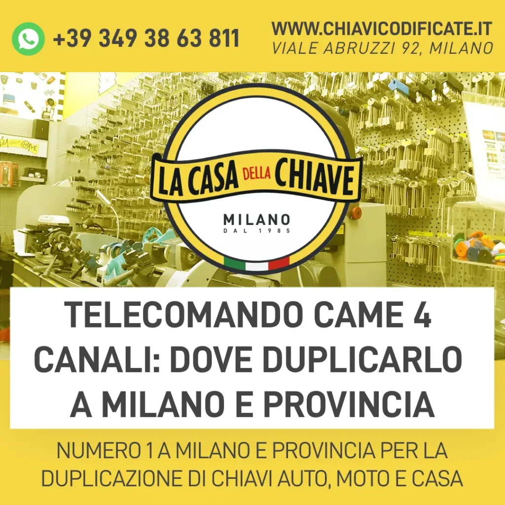 Telecomando Came 4 canali: dove duplicarlo a Milano e provincia