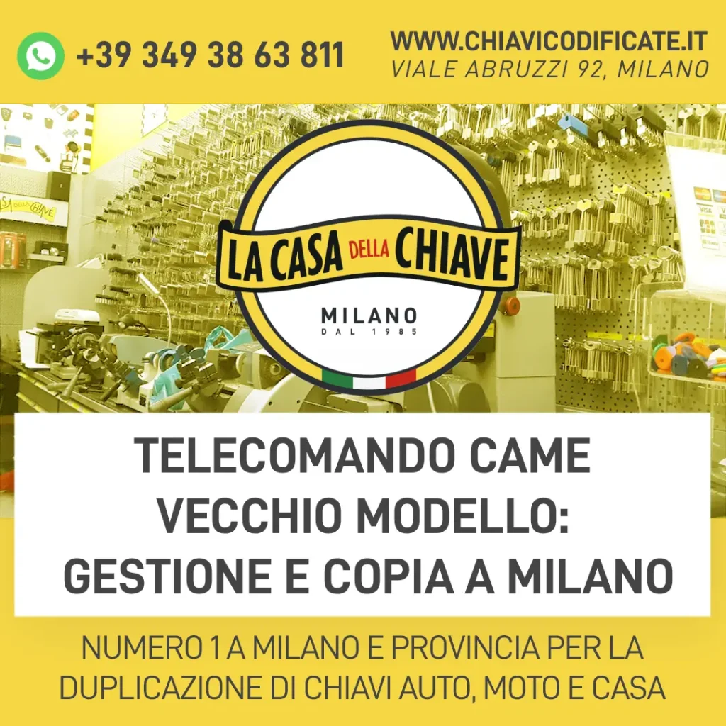 Telecomando Came vecchio modello: gestione e copia a Milano