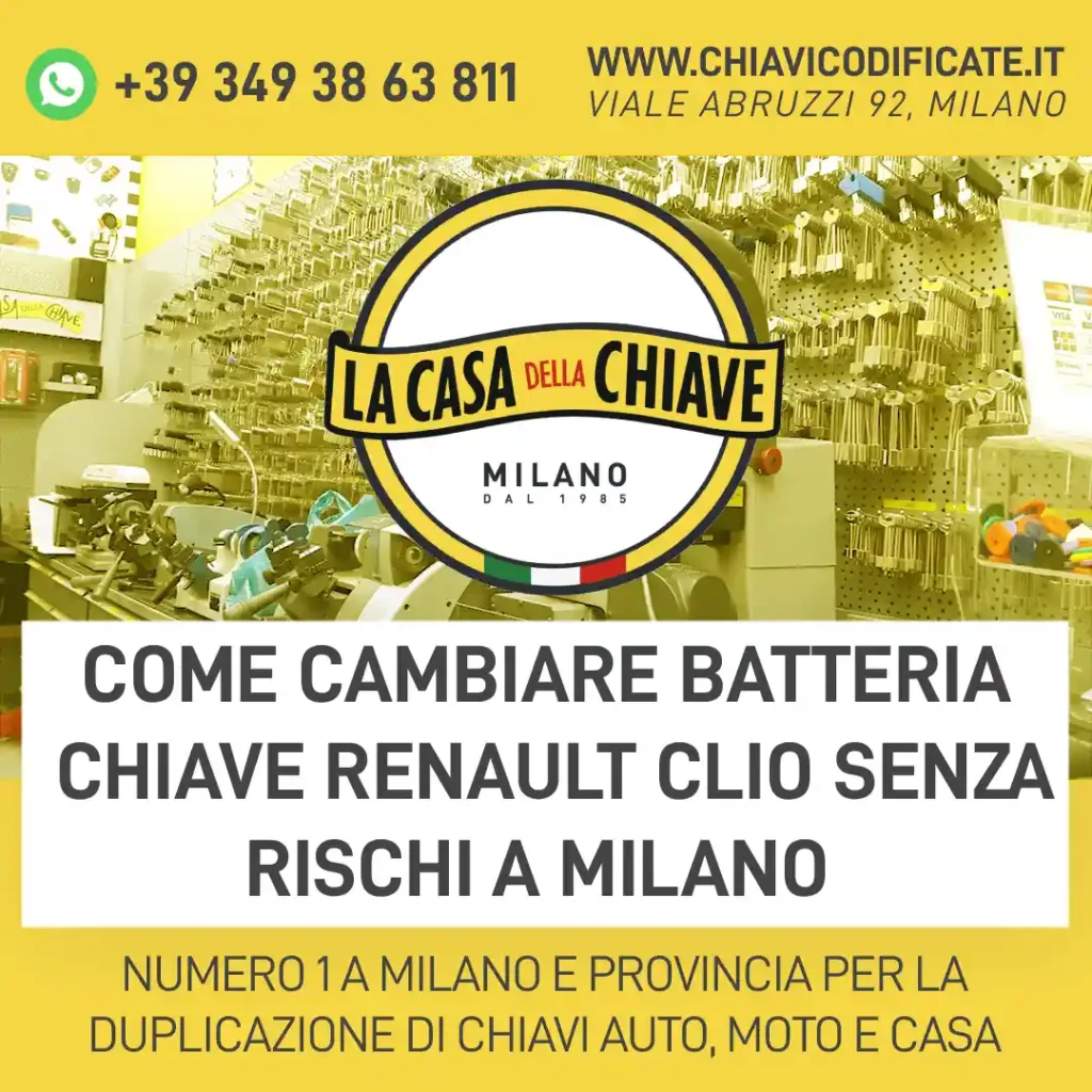 Come cambiare batteria chiave Renault Clio senza rischi a milano