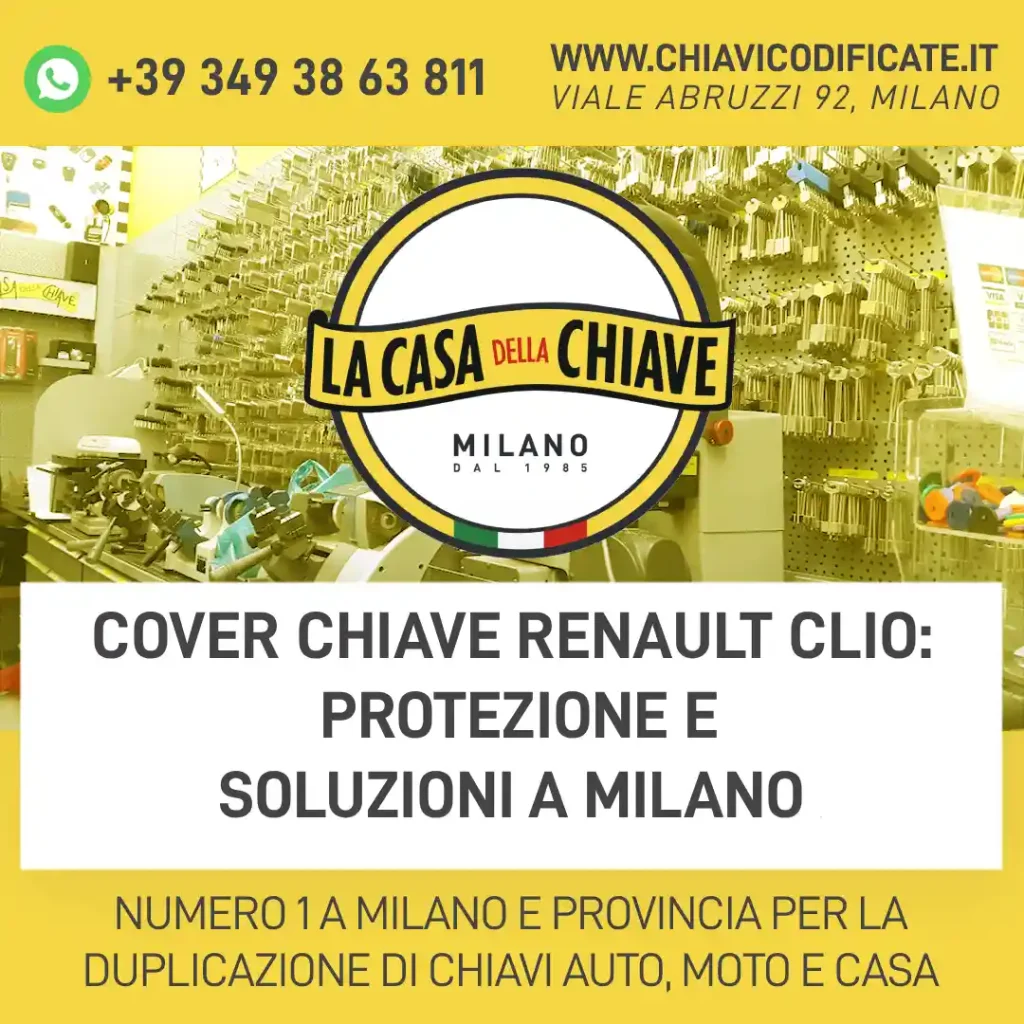 Cover chiave Renault Clio: protezione e soluzioni a milano