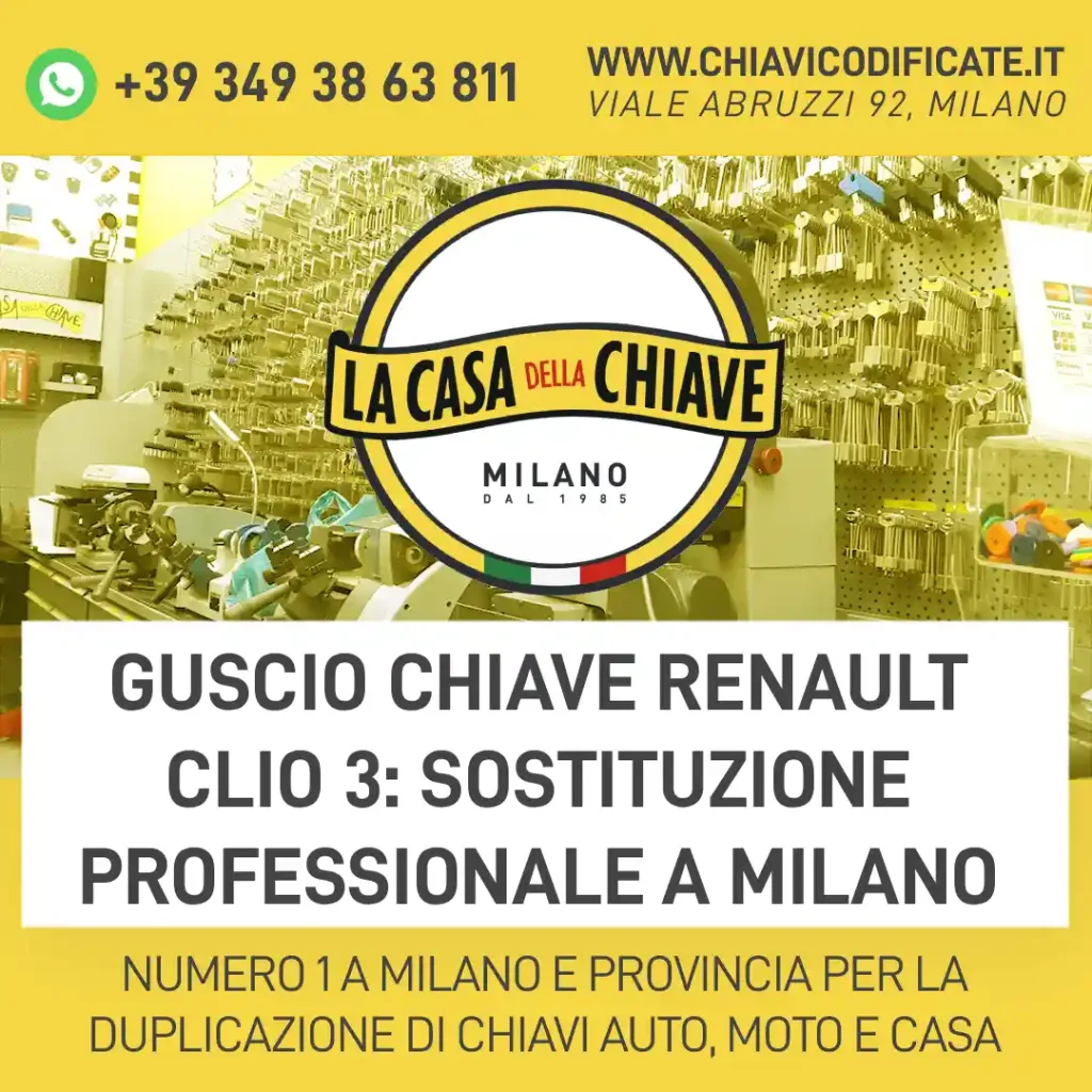 Guscio chiave Renault Clio 3: sostituzione professionale a Milano
