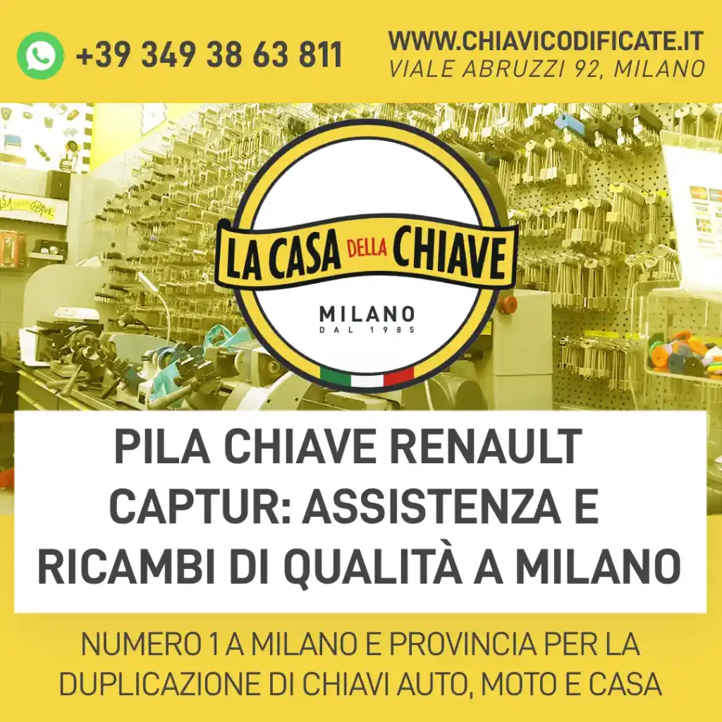 Pila chiave Renault Captur: assistenza e ricambi di qualità a Milano