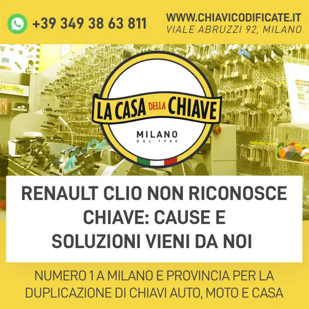 Renault Clio non riconosce chiave: cause e soluzioni vieni da noi
