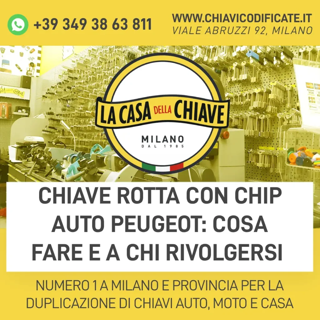 Chiave rotta con chip auto Peugeot: cosa fare e a chi rivolgersi