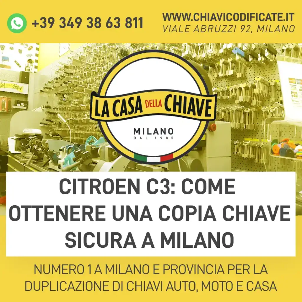 Citroen C3: come ottenere una copia chiave sicura a Milano