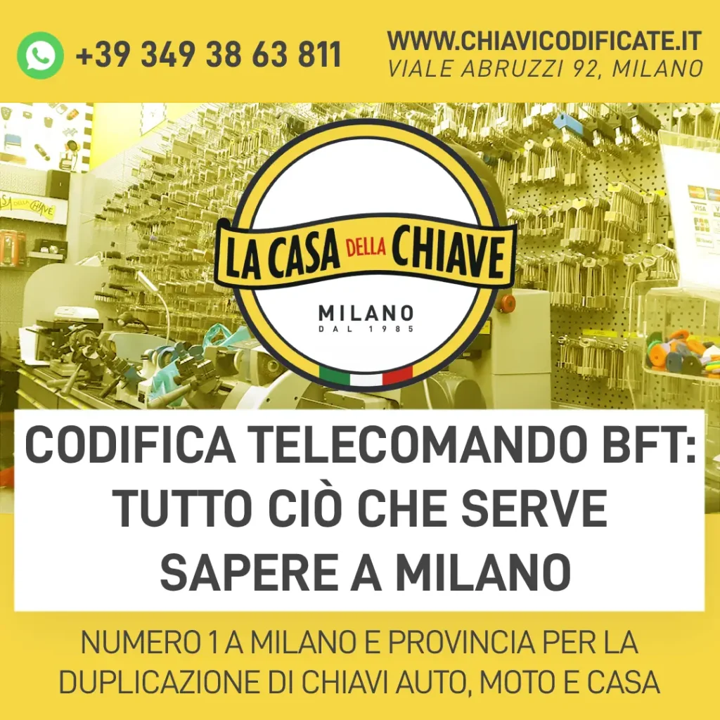 Codifica telecomando BFT: tutto ciò che serve sapere a Milano