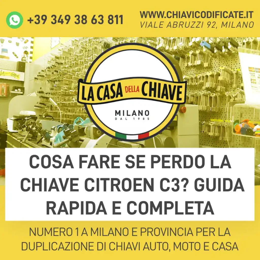 Cosa fare se perdo la chiave Citroen C3? guida rapida e completa