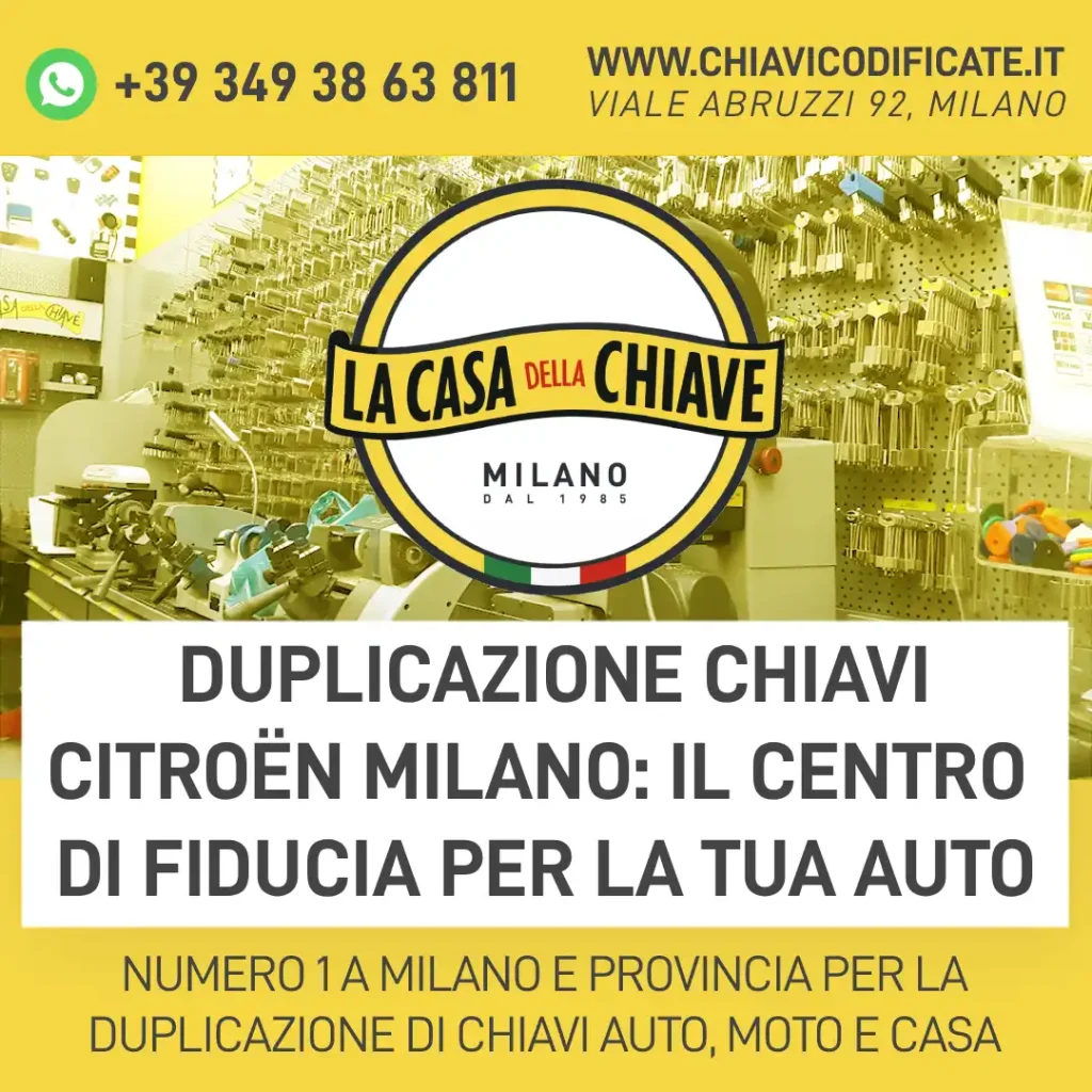 Duplicazione Chiavi Citroën Milano: il centro di fiducia per la tua auto