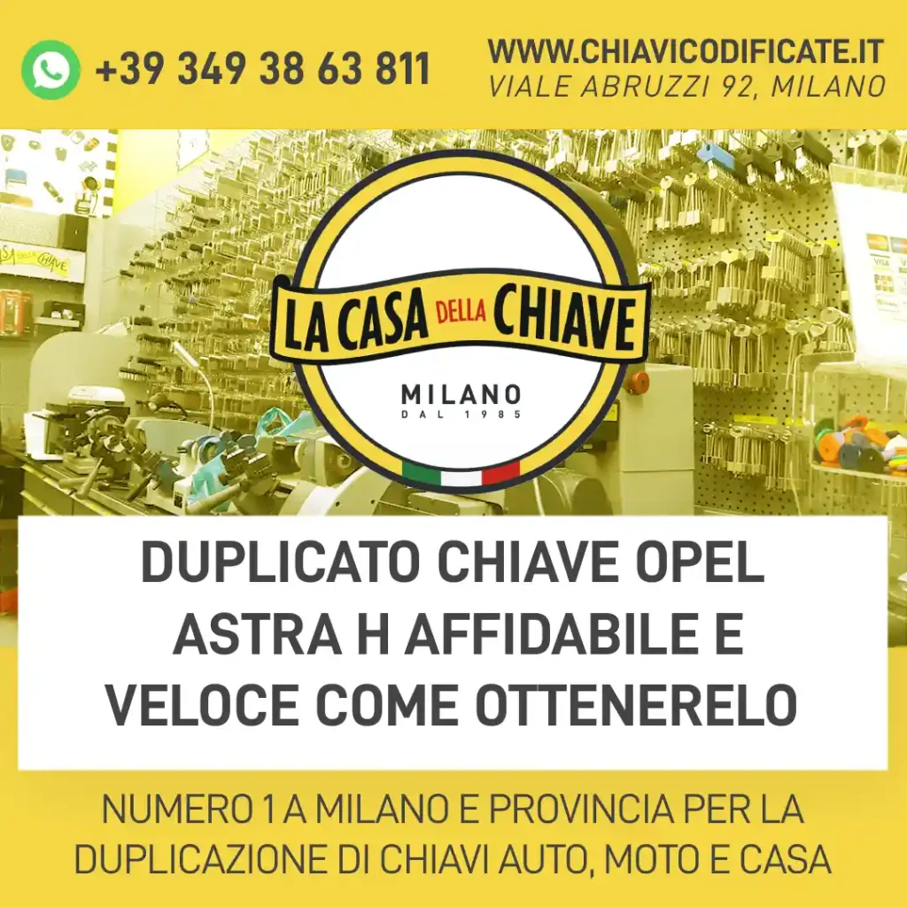 duplicato chiave Opel Astra H affidabile e veloce Come ottenerelo