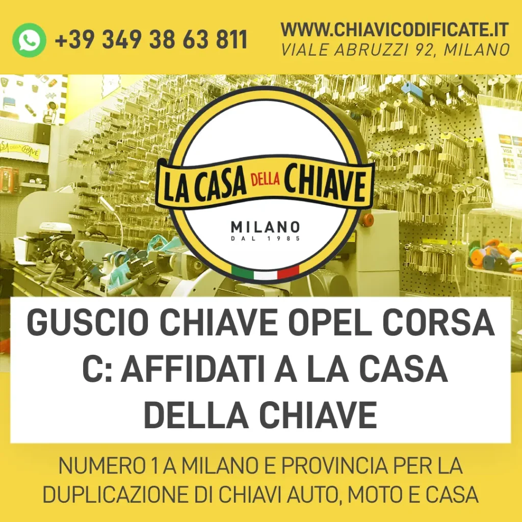 Guscio chiave Opel Corsa C: affidati a La Casa della Chiave