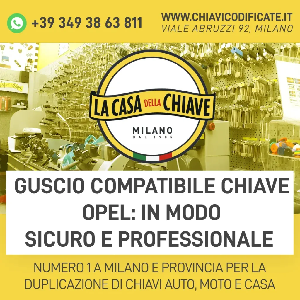 Guscio compatibile chiave Opel: in modo sicuro e professionale