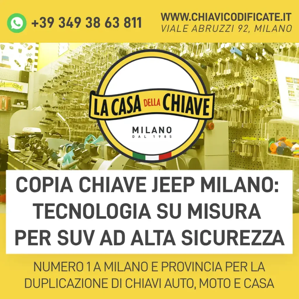 Copia Chiave Jeep Milano: tecnologia su misura per SUV ad alta sicurezza
