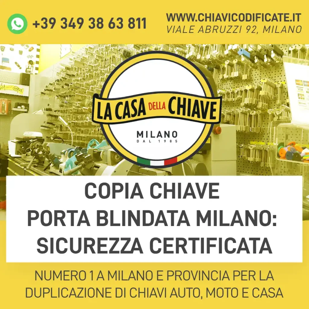 Copia Chiave Porta Blindata Milano: sicurezza certificata