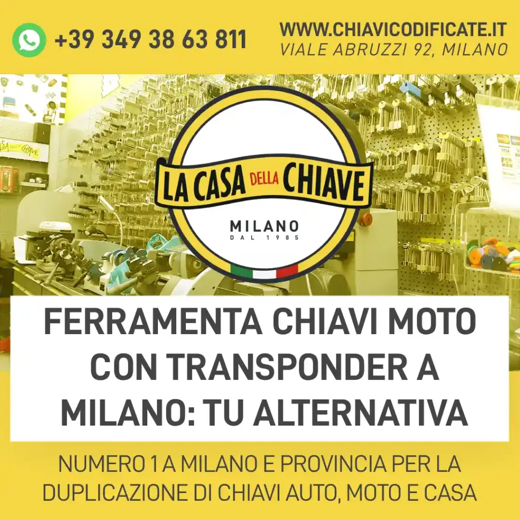 Ferramenta chiavi moto con transponder a Milano: tu alternativa