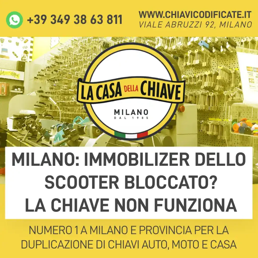 Milano: immobilizer dello scooter bloccato? La chiave non funziona