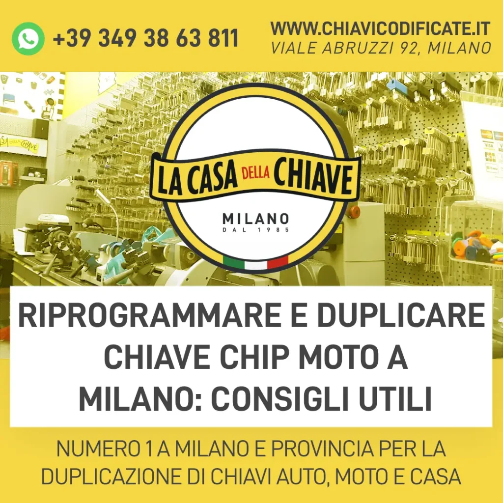 Riprogrammare e duplicare chiave chip moto a Milano: consigli utili