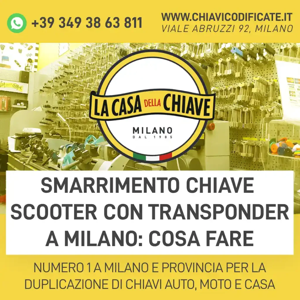 Smarrimento chiave scooter con transponder a Milano: cosa fare