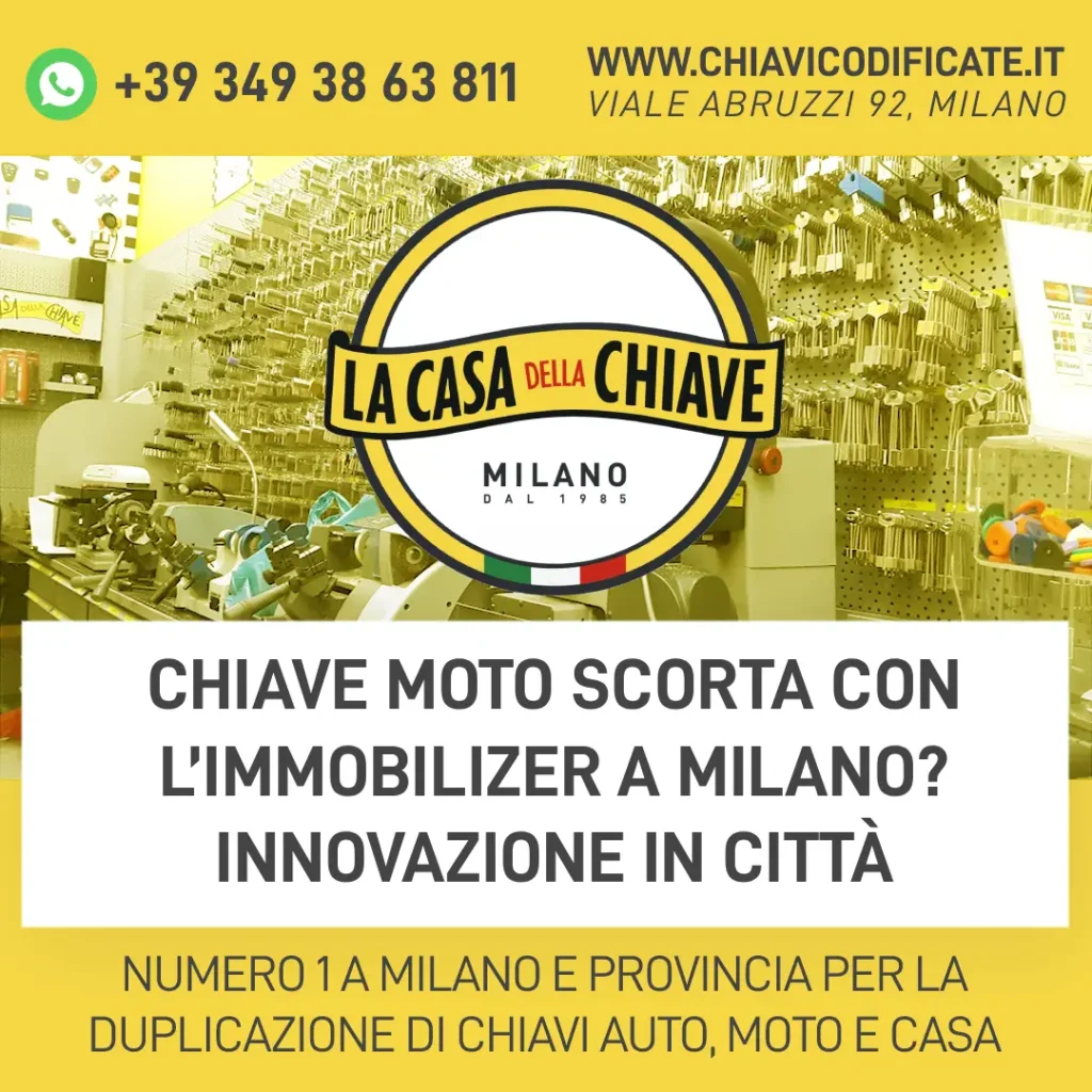 chiave moto scorta con l’immobilizer A Milano? innovazione in città