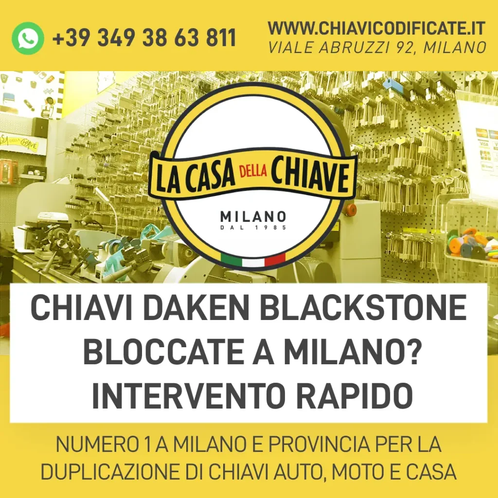 Chiavi Daken Blackstone bloccate a Milano? Intervento rapido