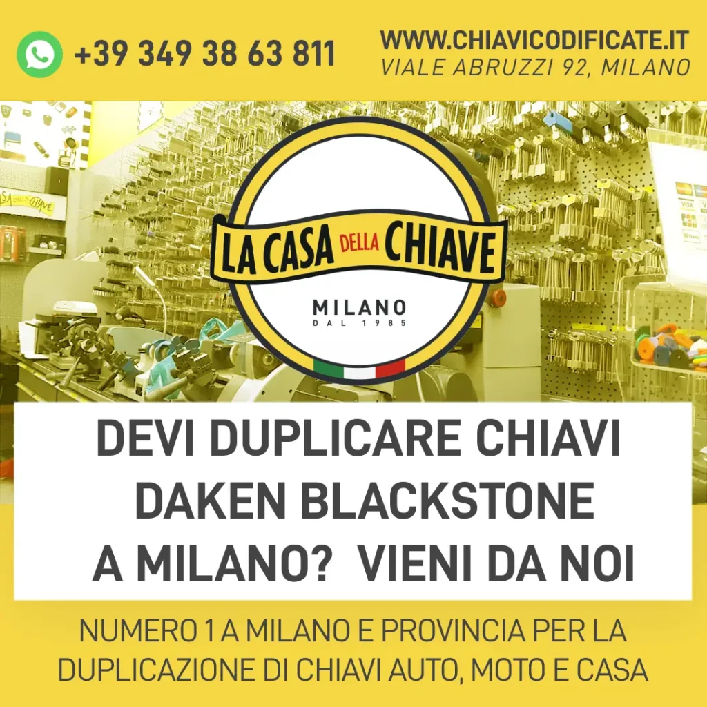 Devi duplicare chiavi Daken Blackstone a Milano? vieni da noi