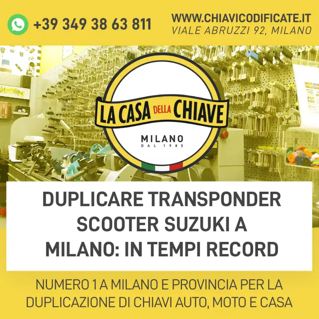 Duplicare transponder scooter Suzuki a Milano: in tempi record