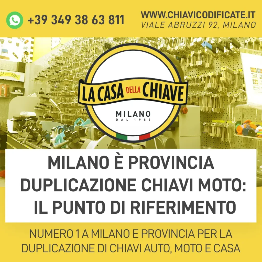 Milano è Provincia Duplicazione chiavi Moto: il punto di riferimento