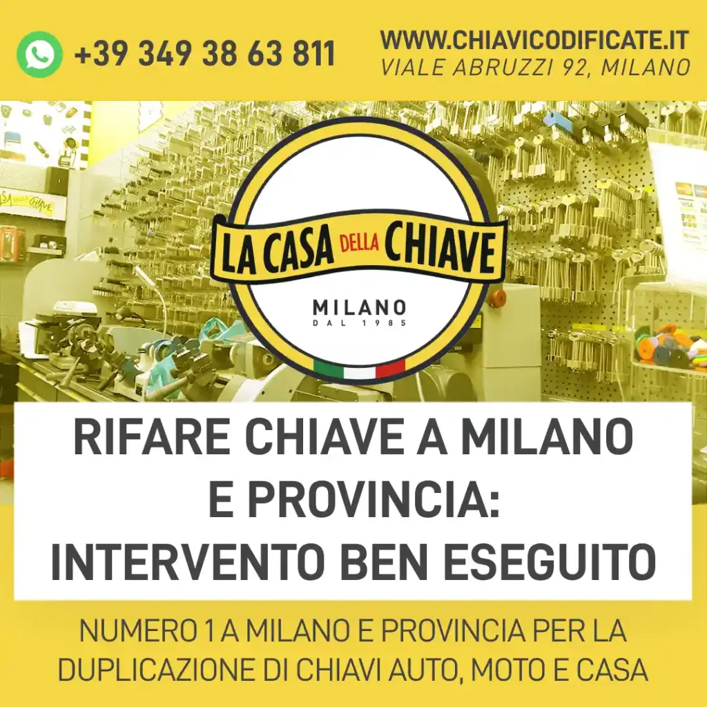 Rifare chiave a Milano e provincia: intervento ben eseguito